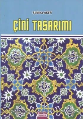 ÇİNİ TASARIMI Sabiha Aker