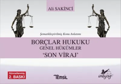 Borçlar Hukuku Genel Hükümler 'Son Viraj' Ali Sakinci Borçlar Hukuku Genel Hükümler 'Son Viraj' Ali Sakinci