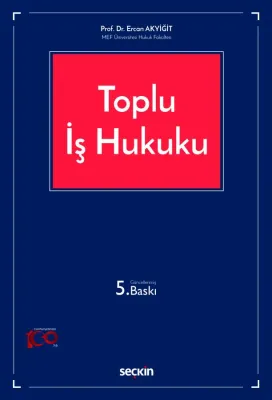 Toplu İş Hukuku Ercan Akyiğit