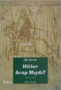 Hitler Arap Mıydı?