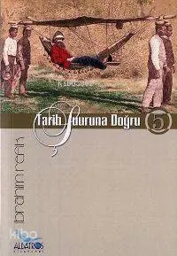 Tarih Şuuruna Doğru 5