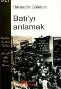 Batı´yı Anlamak