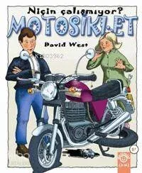 Motosiklet Niçin Çalışmıyor?