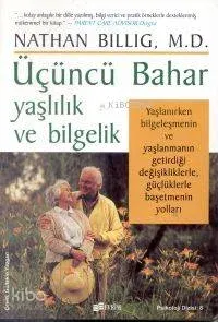 Üçüncü Bahar Yaşlılık ve Bilgelik