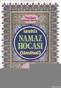 İzahlı Namaz Hocası (ilmihal)