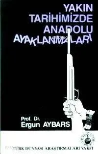 Anadolu Da İlk Ayaklanmalar