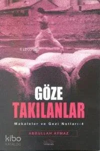 Göze Takılanlar - 4