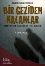 Bir Geziden Kalanlar