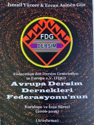 Avrupa Dersim Dernekleri Federasyonu'nun Kuruluşu ve İnşa Süreci