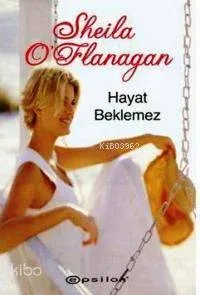 Hayat Beklemez