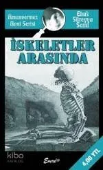 İskeletler Arasında (Amanvermez Avni Serisi)