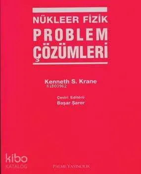 Nükleer Fizik Problem Çözümleri