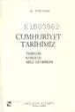 Cumhuriyet Tarihimiz
