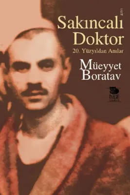 Sakıncalı Doktor - 20. Yüzyıldan Anılar