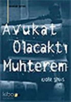 Avukat Olacaktı Muhterem