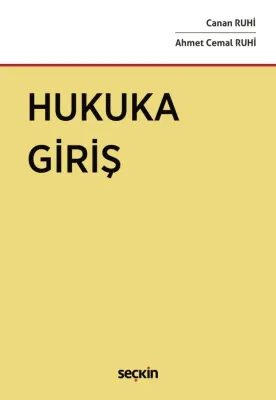 Hukuka Giriş Canan Ruhi Hukuka Giriş Canan Ruhi