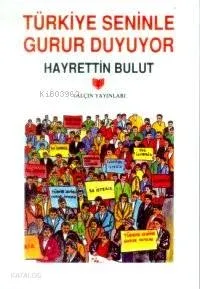 Türkiye Seninle Gurur Duyuyor