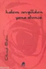 Kalem Sevgiliden Yana Olunca