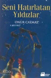 Seni Hatırlatan Yıldızlar