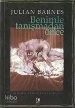 Benimle Tanışmadan Önce Julian Barnes