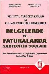 Belgelerde ve Faturalarda Sahtecilik Suçları