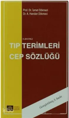 Tıp Terimleri Cep Sözlüğü İsmet Dökmeci