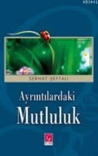 Ayrıntılardaki Mutluluk