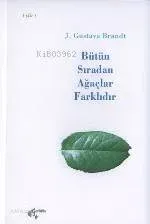 Bütün Sıradan Ağaçlar Farklıdır