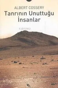 Tanrının Unutuğu İnsanlar