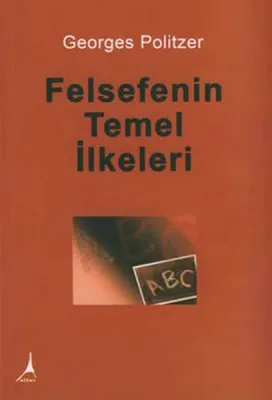 Felsefenin Temel İlkeleri