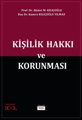 Kişilik Hakkı ve Korunması