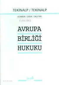 Avrupa Birliği Hukuku (Ciltli)