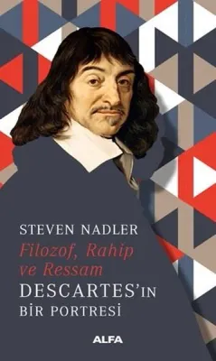 Descartes'in Bir Portresi : Filozof, Rahip ve Ressam