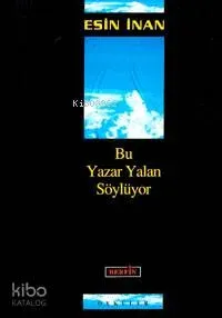 Bu Yazar Yalan Söylüyor