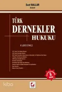 Türk Dernekler Hukuku Suat Ballar