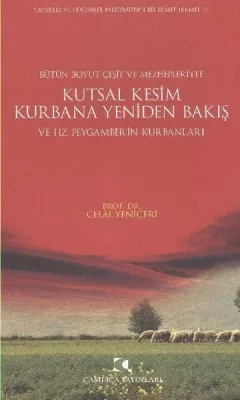 Kutsal Kesim Kurbana Yeniden Bakış