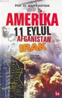 Amerika 11 Eylül Afganistan Irak