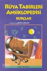 Rüya Tabirleri Ansiklopedisi ve Burçlar
