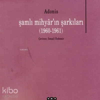 Şamlı Mihyar'ın Şarkıları (1960-1961)