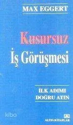 Kusursuz İş Görüşmesı