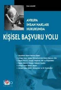 Avrupa İnsan Hakları Hukukunda Kişisel Başvuru Yolu