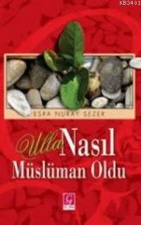 Ulla Nasıl Müslüman Oldu