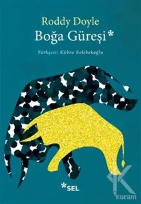 Boğa Güreşi Roddy Doyle