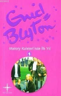 Malory Kuleleri´nde İlk Yıl