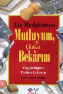 Mutluyum, Çünkü Bekarım