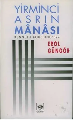 Yirminci Asrın Mânası
