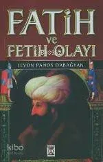 Fatih ve Fetih Olayı