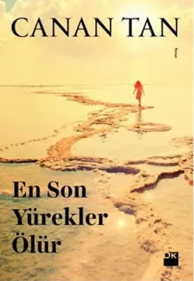 En Son Yürekler Ölür