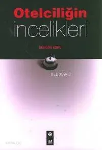 Otelciliğin İncelikleri
