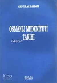 Osmanlı Medeniyet Tarihi